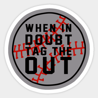 Tag the out Sticker
